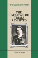 Oscar Wilde Trials Revisited