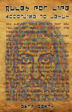 Rules For Life: According To Jesus