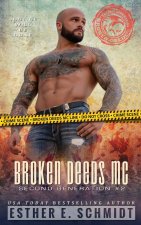 Broken Deeds MC: Second Generation #2