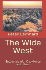 The Wide West: Encounters with Crazy Horse and others