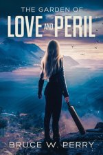 Garden Of Love And Peril