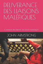Deliverance Des Liaisons Malefiques