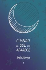Cuando el sol no aparece