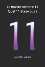maitre nombre 11 Quel 11 etes-vous ?
