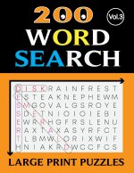 200 WORD SEARCH LARGE PRINT PUZZLES (Vol.3): Word search for adults large print with solution