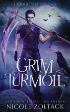 Grim Turmoil