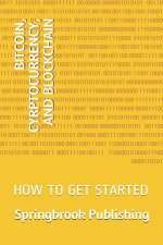 Bitcoin, Cyrptocurrency, and Blockchain
