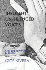 Insolent Un-Silenced Voices: God's Suicide Prevention