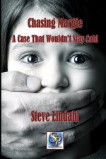 Chasing Margie: A Case That Wouldn't Stay Cold