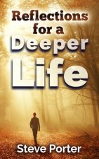 Reflections for a Deeper Life