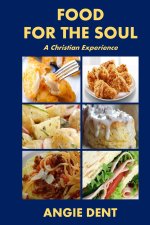 Food for the Soul: A Christian Experience