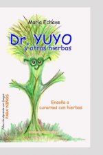 Dr. Yuyo y otras yerbas