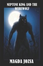 Neptune King and the Werewolf