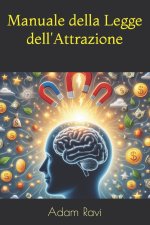Manuale della Legge dell'Attrazione