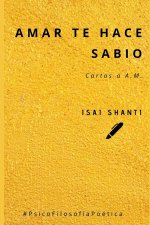 Amar te hace Sabio