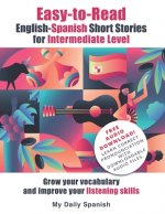 Easy-to-Read English-Spanish Short Stories for Intermediate Level