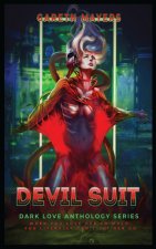 Devil Suit: When you love her so much you literally cant let her go.