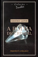 Ars?ne Lupin A Rolha de Cristal (Coleç?o Duetos)