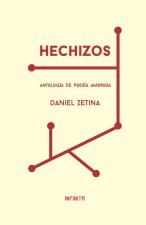Hechizos: Antología de poesía amorosa