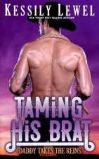 Taming His Brat: Daddy Takes the Reins