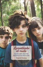 Levantando el vuelo: Apuntes sobre educación Montessori con adolescentes