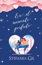 el momento perfecto