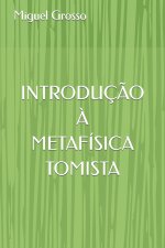 Introduç?o ? Metafísica Tomista