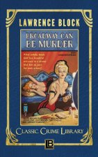 Broadway Can Be Murder