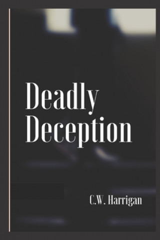 Deadly Deception