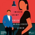Unser wirkliches Leben