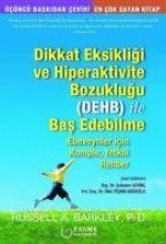 Dikkat Eksikligi ve Hiperaktivite Bozuklugu DEHB ile Bas Edebilme