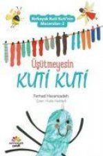 Üsütmeyesin Kuti Kuti