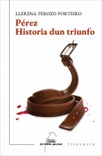 PEREZ, HISTORIA DUN TRIUNFADOR