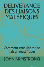Deliverance Des Liaisons Malefiques