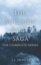 The Adelaide Paige Saga: The Complete Series