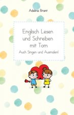 Englisch Lesen und Schreiben mit Tom