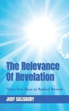 The Relevance of Revelation: Thirty-One Days to Radical Revival