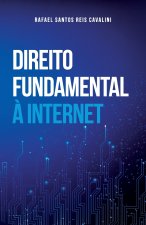 Direito Fundamental ? Internet