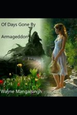 Of Days Gone By: Armageddon