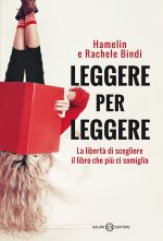 Leggere per leggere. La libertà di scegliere il libro che più ci somiglia