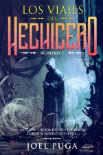 Los Viajes del Hechicero: Fantasía, Ciencia Ficción y Horror. Cuentos, Noveletas y Series.