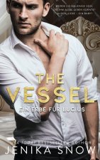The Vessel: Ein Erbe für Lucius