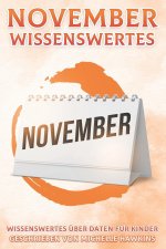 November Wissenswertes: Wissenswertes über Daten für Kinder #11