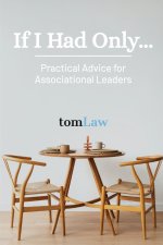 If I Had Only...: Practical Advice for Associational Leaders