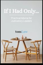 If I Had Only...: Practical Advice for Judicatory Leaders
