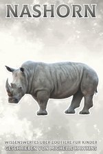 Nashorn: Wissenswertes über Zootiere für Kinder #12