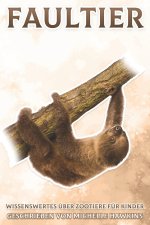 Faultier: Wissenswertes über Zootiere für Kinder #18
