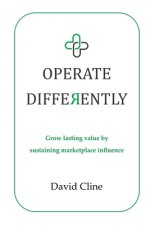 Operate Differently