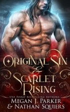 Original Sin & Scarlet Rising