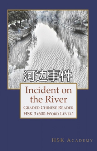 Incident on the River